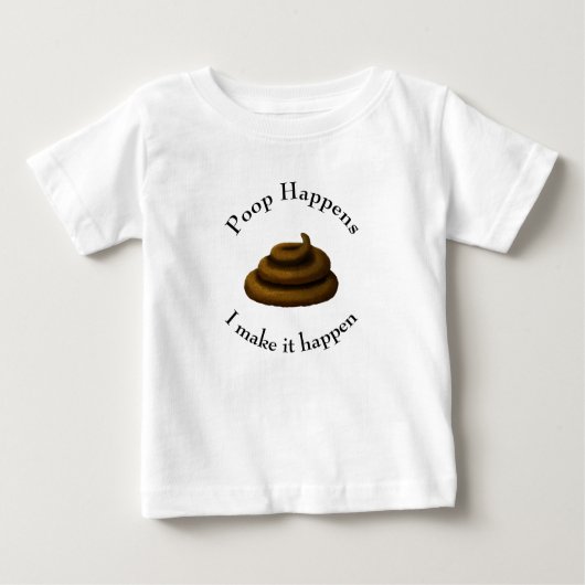 "Kack. ... Ich mache es möglich" Potty Spaß Baby T-shirt (Vorderseite)