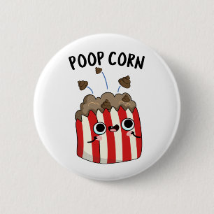 Kack Mais Funny Pop Mais Pun Button