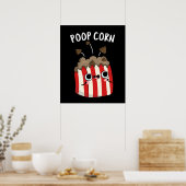 Kack Mais Funny Pop Mais Pun Dark BG Poster (Küche)
