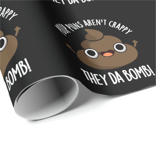 Kack Puns da Bomb Funny Poo Pun Dark BG Geschenkpapier (Rolleneckpunkt)