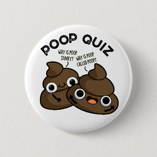 Kack Quiz Funny Poo Pun Button