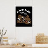 Kack Quiz Funny Poo Pun Dark BG Poster (Küche)