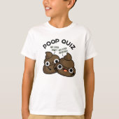 Kack Quiz Funny Poo Pun T-Shirt (Vorderseite)