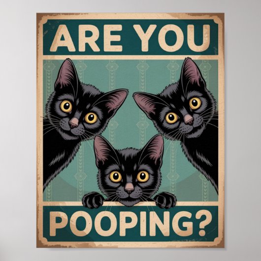 "Kacken Sie?" Lustige schwarze Katzen Poster (Vorne)