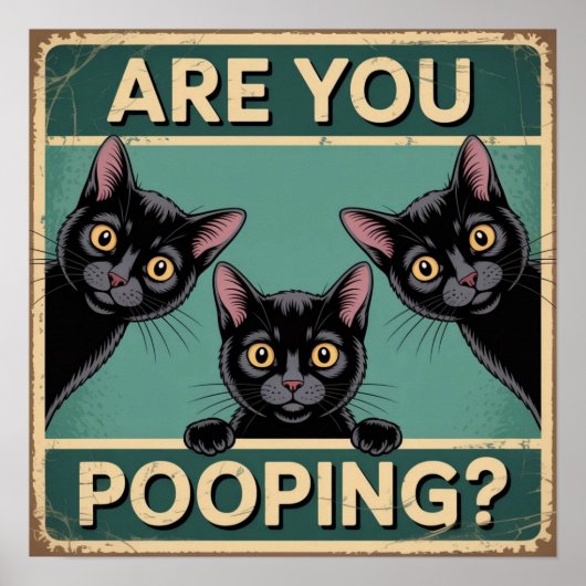 "Kacken Sie?" Lustige schwarze Katzen Poster (Vorne)