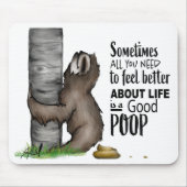 Kacken von Sloth Mousepad (Vorne)