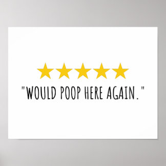 Kackte hier wieder | 5 Stars Review Funny Zitat Poster