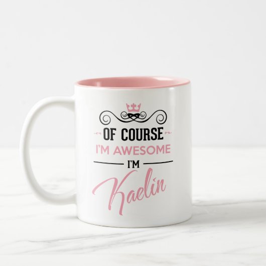 Kaelin Natürlich bin ich Phantastisch Zweifarbige Tasse (Links)