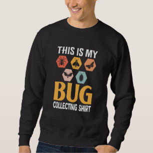 Käfer Insekt Wissenschaft Dies ist mein Insektensa Sweatshirt