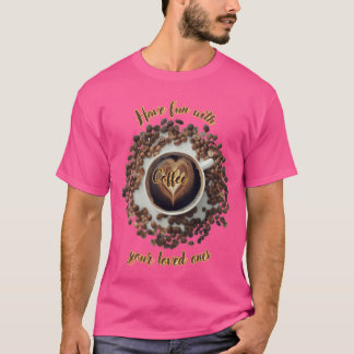 Kaffe Spaß Mädchen T-Shirt
