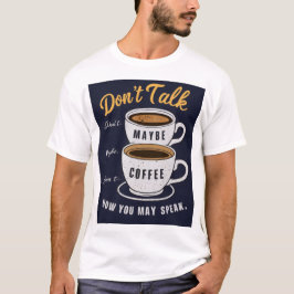 Kaffee 17 T-Shirt