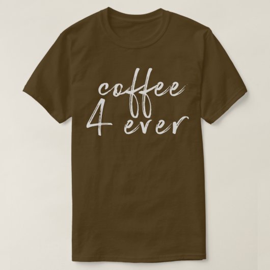 Kaffee 4 je T-Shirt (Design vorne)