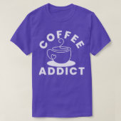 Kaffee Addict Funny Coffee Lover Geschenk 1 T-Shirt (Design vorne)