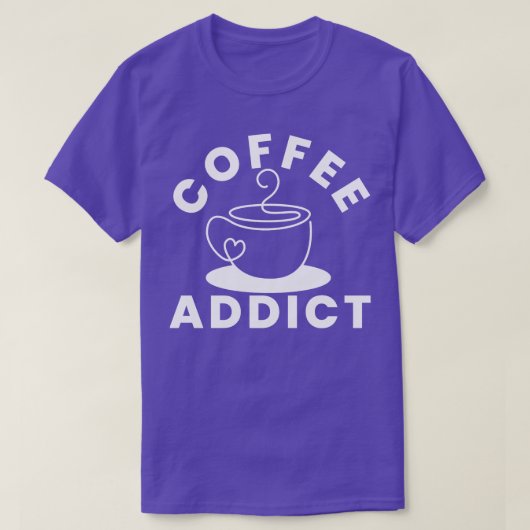 Kaffee Addict Funny Coffee Lover Geschenk 1 T-Shirt (Design vorne)