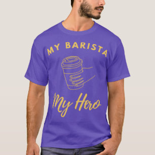 Kaffee Adoption Mein Barista ist mein Held T-Shirt