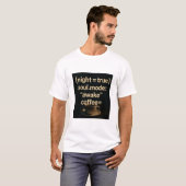 Kaffee Aktiviert T-Shirt (Vorne ganz)