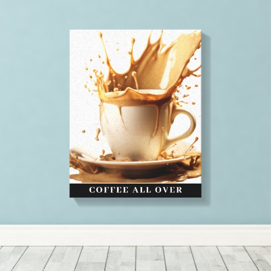 KAFFEE ALLE ÜBER Stretchierte Leinwand Print (Insitu (Holzboden))