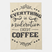 Kaffee alles in der Modellierung außer Kaffee Geschirrtuch (Vertikal)