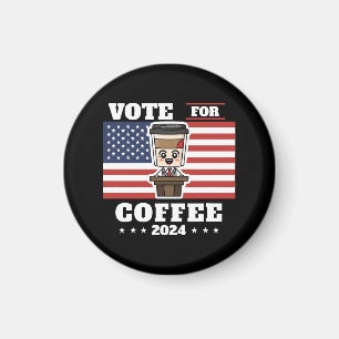 Kaffee als Präsident, stimme für Kaffee Magnet