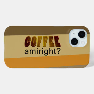 Kaffee Amiright? Case-Mate iPhone Hülle