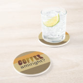 Kaffee Amiright? Getränkeuntersetzer (Seite)