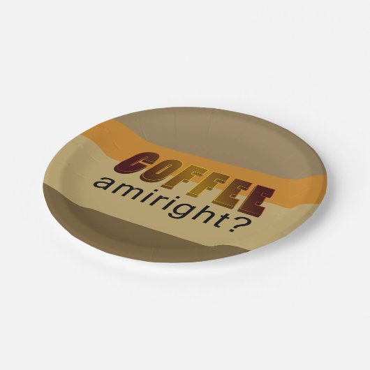 Kaffee Amiright? Pappteller (Schrägansicht)