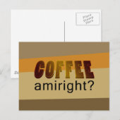 Kaffee Amiright? Postkarte (Vorne/Hinten)
