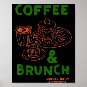 Kaffee & Brunch täglich serviert lustiger Kaff Poster