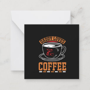 Kaffee Art Daddy Lieben Kaffee Mitteilungskarte
