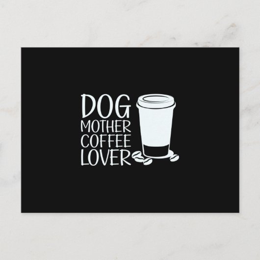 Kaffee Art Dog Mutter Kaffee Lover Postkarte (Vorderseite)
