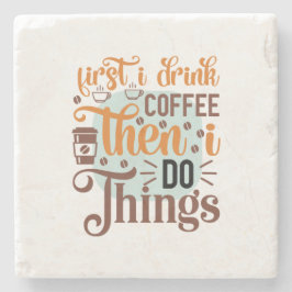 Kaffee Art I Drink Kaffee Steinuntersetzer