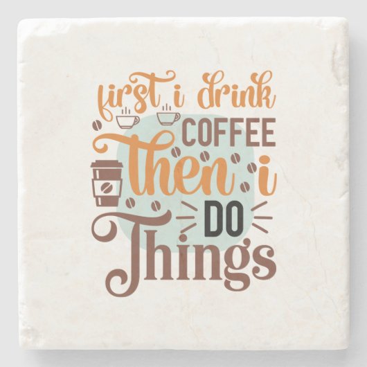 Kaffee Art I Drink Kaffee Steinuntersetzer (Vorderseite)