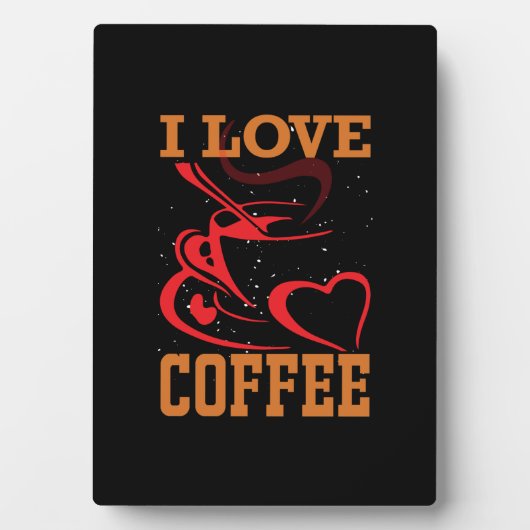Kaffee Art I Liebe Kaffee Fotoplatte (Vorderseite)