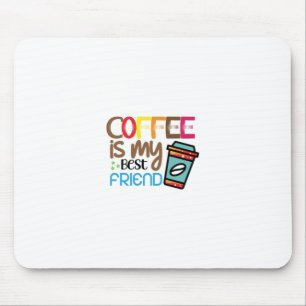 Kaffee Art Kaffee ist mein bester Freund Mousepad
