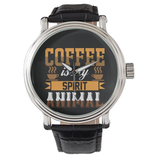 Kaffee Art Kaffee ist mein Geist Tier Armbanduhr (Vorderseite)