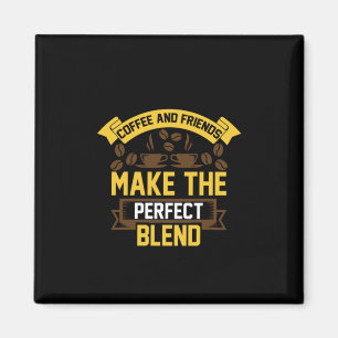 Kaffee Art Kaffee und Freunde Magnet