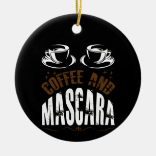 Kaffee Art Kaffee und Mascara Keramik Ornament