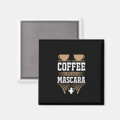 Kaffee Art Kaffee und Mascara Magnet (Vorderseite/Rückseite)