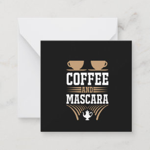 Kaffee Art Kaffee und Mascara Mitteilungskarte