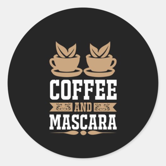 Kaffee Art Kaffee und Mascara Runder Aufkleber (Vorderseite)