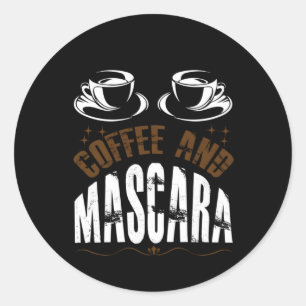 Kaffee Art Kaffee und Mascara Runder Aufkleber