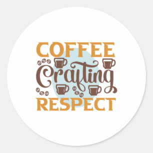 Kaffee Art Kaffeekaffee Achtung Runder Aufkleber