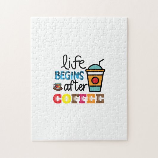 Kaffee Art Life beginnt nach dem Kaffee Puzzle (Vertikal)
