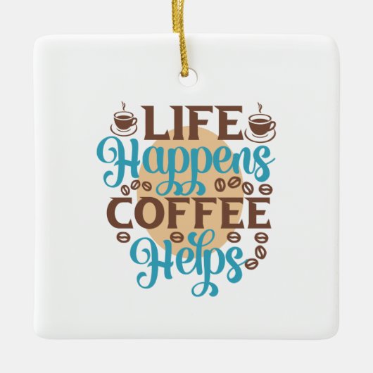 Kaffee Art Life: Kaffeelieferungen Keramikornament (Vorderseite)