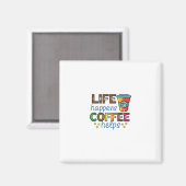 Kaffee Art Life: Kaffeelieferungen Magnet (Vorderseite/Rückseite)