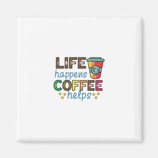 Kaffee Art Life: Kaffeelieferungen Magnet (Vorne)