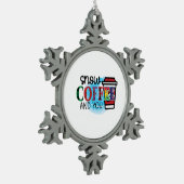 Kaffee Art Schnee Kaffee und Sie Schneeflocken Zinn-Ornament (Links)