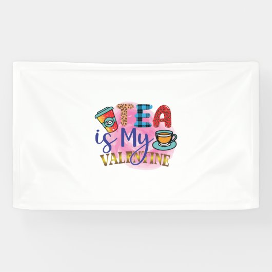 Kaffee Art Tee ist mein Valentin Banner (Horizontal)