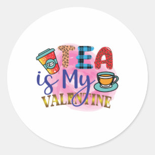 Kaffee Art Tee ist mein Valentin Runder Aufkleber