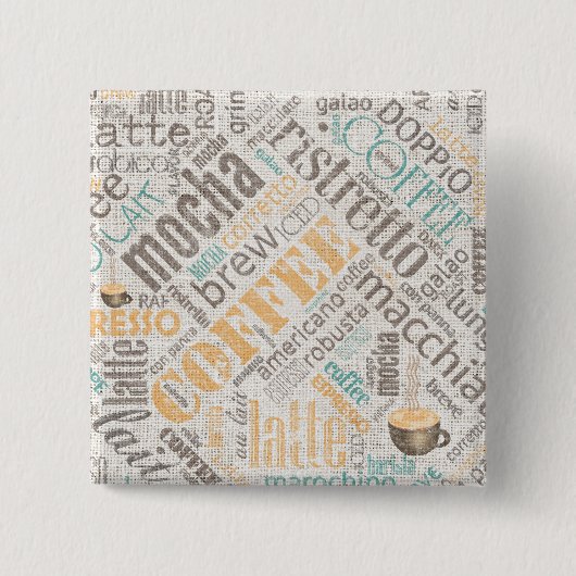 Kaffee auf Burlap Word Cloud Aquamarin ID283 Button (Vorderseite)